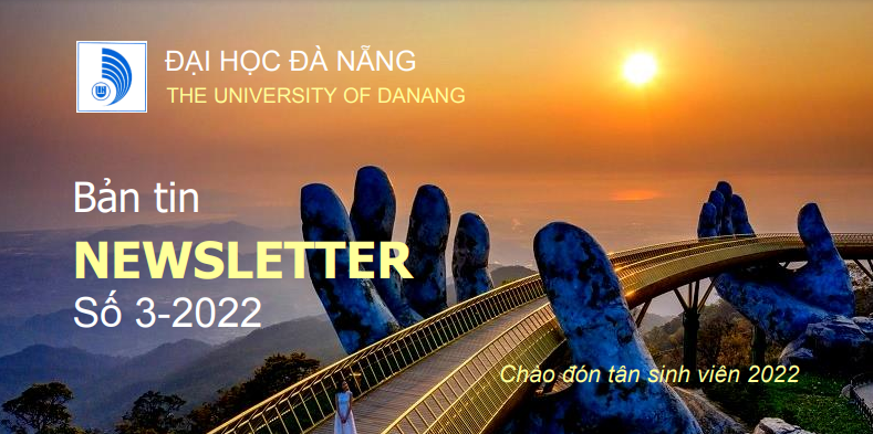 Đại học Đà Nẵng giới thiệu Bản tin định kỳ-Newsletter UD số 3 năm 2022